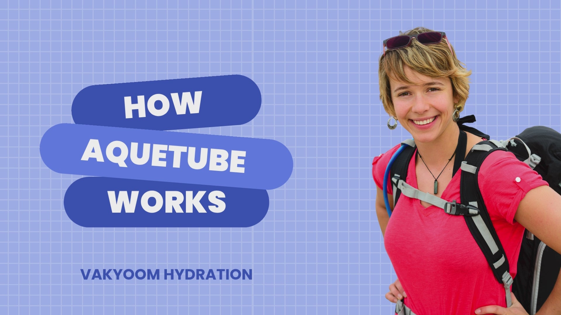 Load video: How Aquetube works